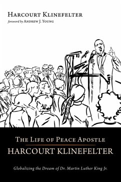 The Life of Peace Apostle Harcourt Klinefelter (eBook, ePUB)