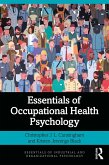 Essentials of Occupational Health Psychology (eBook, PDF)