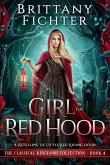 Girl in the Red Hood: A Clean Fairy Tale Retelling of Little Red Riding Hood (The Classical Kingdoms Collection, #4) (eBook, ePUB)
