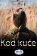 Kod Kuce (eBook, ePUB) - Bild 1