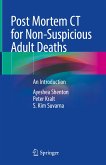 Post Mortem CT for Non-Suspicious Adult Deaths (eBook, PDF)