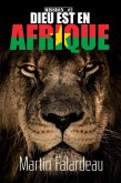 Dieu est en Afrique (Mission, #2) (eBook, ePUB)