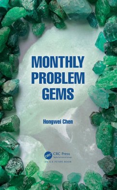 Monthly Problem Gems (eBook, ePUB) - Chen, Hongwei