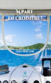 M part en croisière ! (eBook, ePUB)