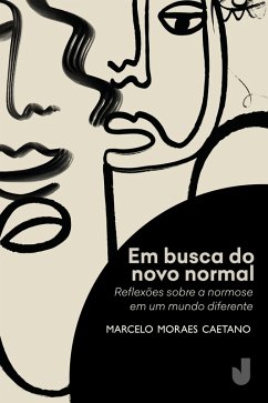 Em busca do novo normal (eBook, ePUB) - Caetano, Marcelo Moraes