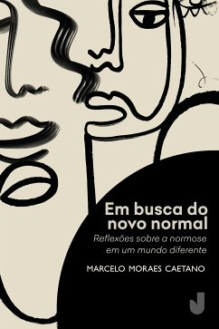 Em busca do novo normal (eBook, ePUB) - Caetano, Marcelo Moraes