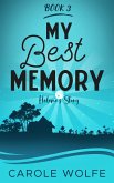 My Best Memory (My Best Series, #3) (eBook, ePUB)