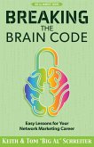Breaking the Brain Code: Easy Lessons for Your Network Marketing Career (eBook, ePUB)