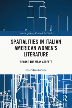 Cover Spatialities in Italian American Women's Literature (eBook, PDF)