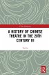 A History of Chinese Theatre in the... - Bild 1