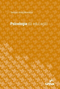 Psicologia da educação (eBook, ePUB) - Monteiro, Tamires Alves