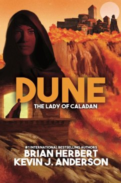 Dune: The Lady of Caladan (The Caladan Trilogy, #2) (eBook, ePUB) - Herbert, Brian; Anderson, Kevin J.