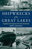 Shipwrecks of the Great Lakes (eBook, ePUB) Shipwrecks of the Great Lakes (eBook, ePUB)