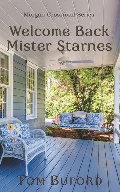 Welcome Back Mister Starnes (Morgan Crossroads, #2) (eBook, ePUB) - Buford, Tom