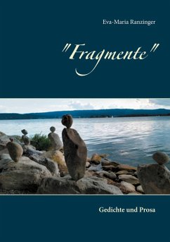 Fragmente (eBook, ePUB) - Ranzinger, Eva-Maria
