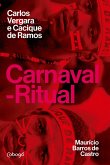 Carnaval-Ritual: Carlos Vergara e Cacique de Ramos (eBook, ePUB)