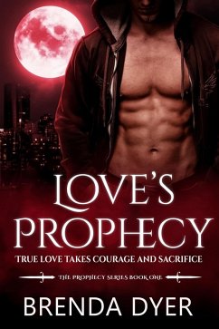 Love's Prophecy (Prophecy Series, #1) (eBook, ePUB) - Dyer, Brenda