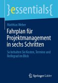 Fahrplan für Projektmanagement in sechs Schritten (eBook, PDF)