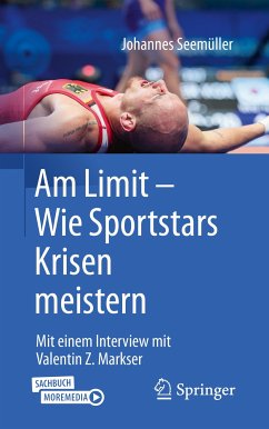 Am Limit – Wie Sportstars Krisen meistern (eBook, PDF) - Seemüller, Johannes