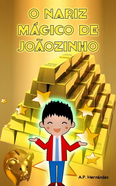 O nariz mágico de Joãozinho (eBook, ePUB) O nariz mágico de Joãozinho (eBook, ePUB)