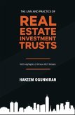 The Law and Practice of Real Estate Investment Trusts (eBook, ePUB)