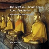 The Least You Should Know About Meditation (eBook, ePUB)