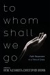 To Whom Shall We Go (eBook, ePUB) - Bild 1