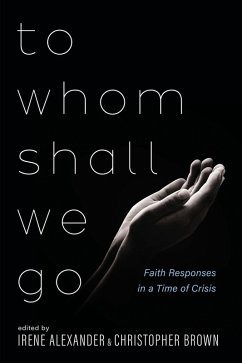 To Whom Shall We Go (eBook, ePUB) To Whom Shall We Go (eBook, ePUB)