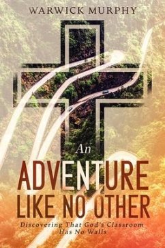 An Adventure Like No Other (eBook, ePUB) - Murphy, Warwick