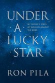 Under A Lucky Star (eBook, ePUB)