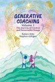 Generative Coaching Volume 1 (eBook, ePUB)