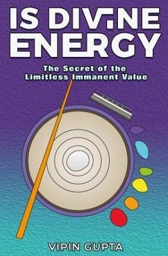 Is Divine Energy (eBook, ePUB) - Gupta, Vipin