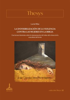 La (in)visibilización de la violencia contra las mujeres en la Biblia (eBook, ePUB) - Riba, Lucía