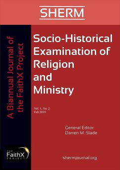 Socio-Historical Examination of Religion and Ministry, Volume 1, Issue 2 (eBook, PDF)