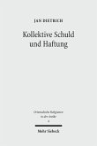 Kollektive Schuld und Haftung (eBook, PDF)