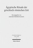 Ägyptische Rituale der griechisch-römischen Zeit (eBook, PDF)