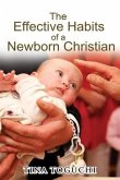 The Effective Habits of a Newborn Christian (eBook, ePUB)
