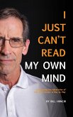 I Just Can't Read My Own Mind (eBook, ePUB)