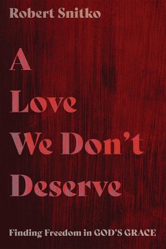 A Love We Don't Deserve (eBook, ePUB)