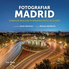 Fotografiar Madrid (eBook, PDF) - Sánchez Martínez, Javier; del Barrio Martil, Alfonso