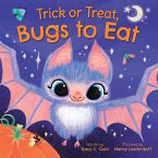 Trick or Treat, Bugs to Eat (eBook, ePUB)