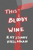 This Bloody Wine (eBook, ePUB)