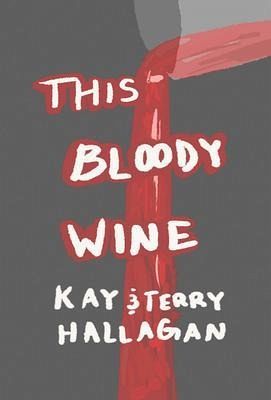 This Bloody Wine (eBook, ePUB) This Bloody Wine (eBook, ePUB)