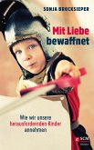 Mit Liebe bewaffnet (eBook, ePUB)