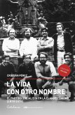 La vida con otro nombre (eBook, ePUB)