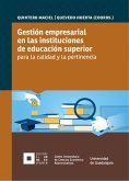 Gestión empresarial en las instituciones de educación superior para la calidad y la pertinencia (eBook, ePUB)