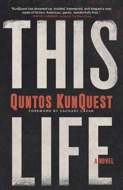 This Life (eBook, ePUB) - Kunquest, Quntos