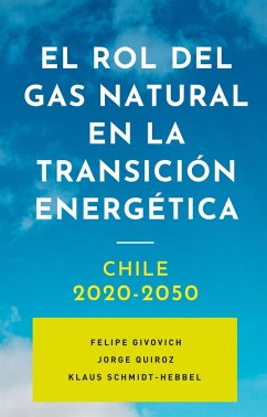 Cover El rol del gas natural en la transición energética: Chile 2020-2050 (eBook, ePUB)