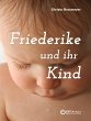 Friederike und ihr Kind (eBook, PDF) - Bild 1