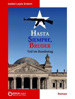Hasta Siempre, Bruder (eBook, PDF) - Erdem, Isabel Leyla